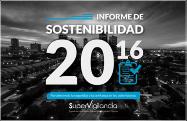 SUPERVIGILANCIA PRESENTA PRIMER INFORME DE SOSTENIBILIDAD 2016